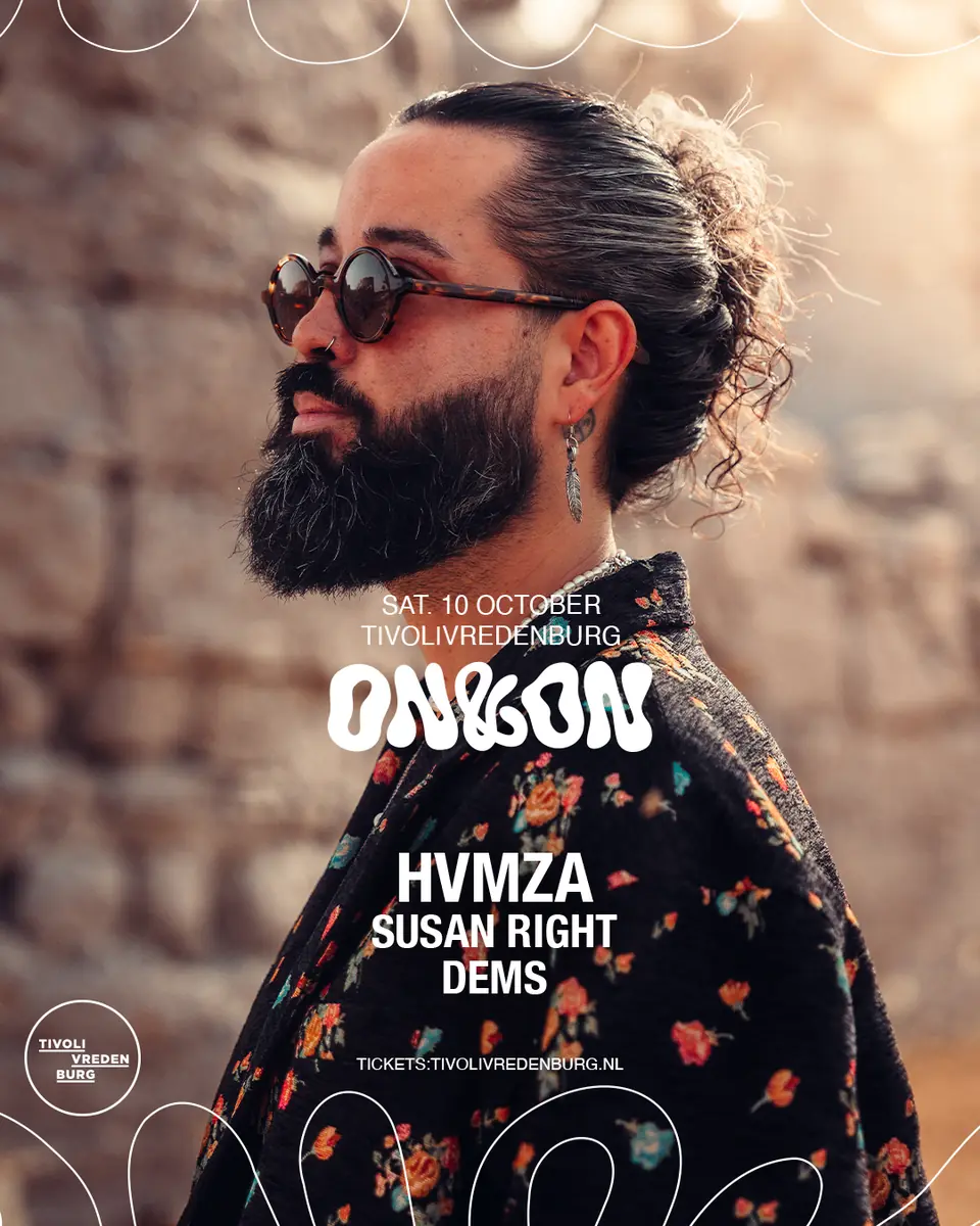 ON&ON: HVMZA, Susan Right, DEMS — TivoliVredenburg, Utrecht