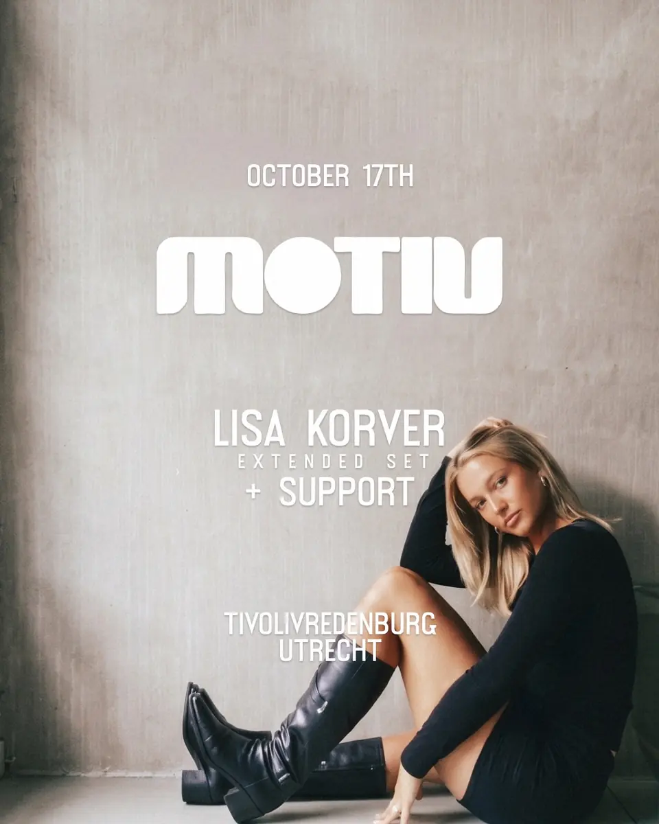 Motiv - Lisa Korver (Extended set) & More — TivoliVredenburg, Utrecht