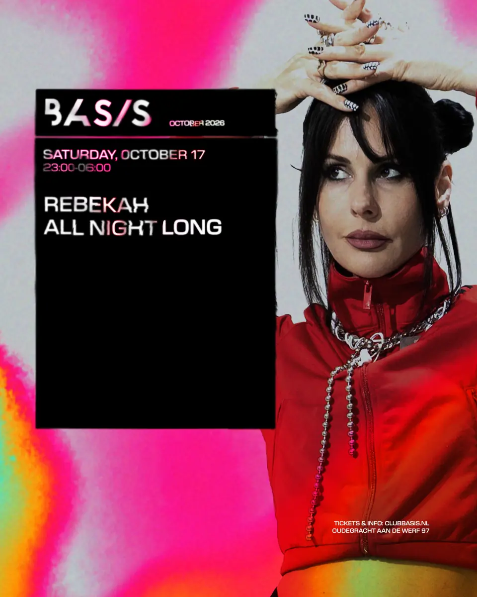 BASIS / Rebekah all night long — BASIS, Utrecht
