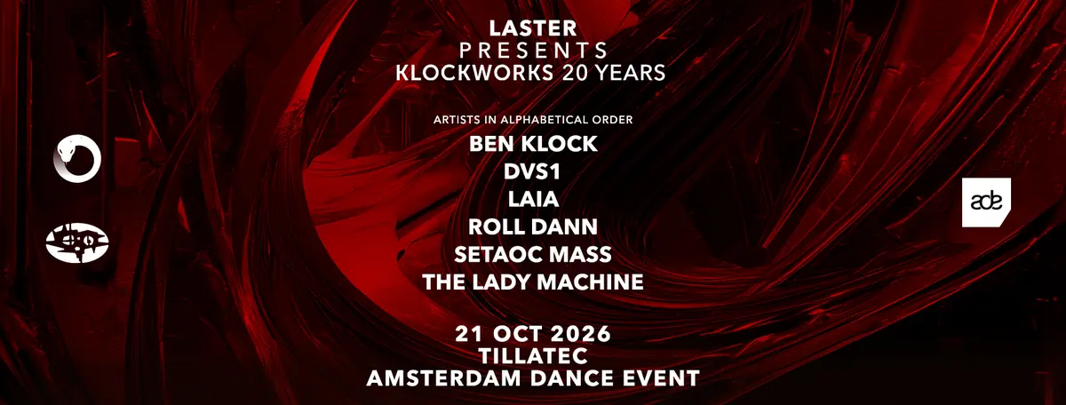 LASTER presents KLOCKWORKS 20 YEARS - ADE 2026 — TILLATEC, Amsterdam
