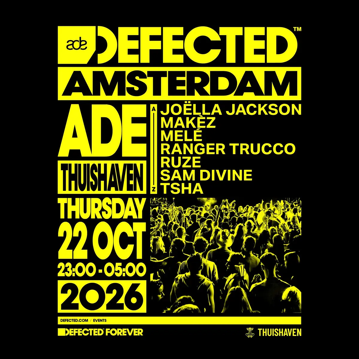 Defected ADE — Thuishaven, Amsterdam