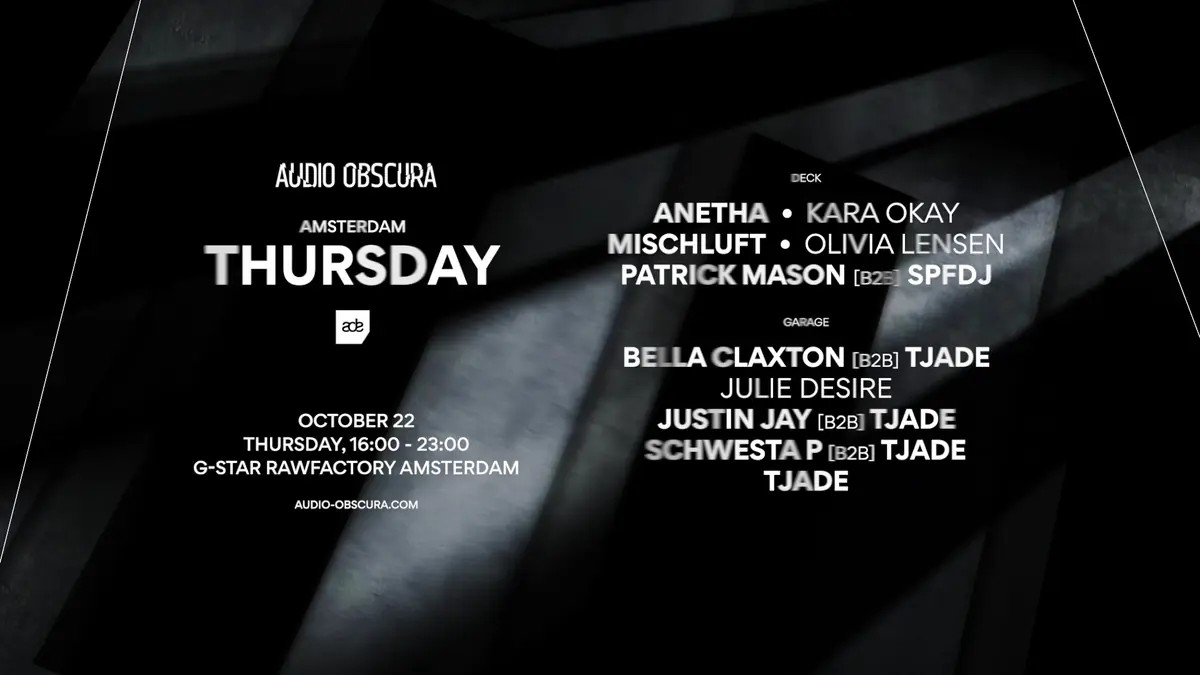 Audio Obscura ADE with Patrick Mason [B2B] SPFDJ & More — RAWFACTORY, Amsterdam