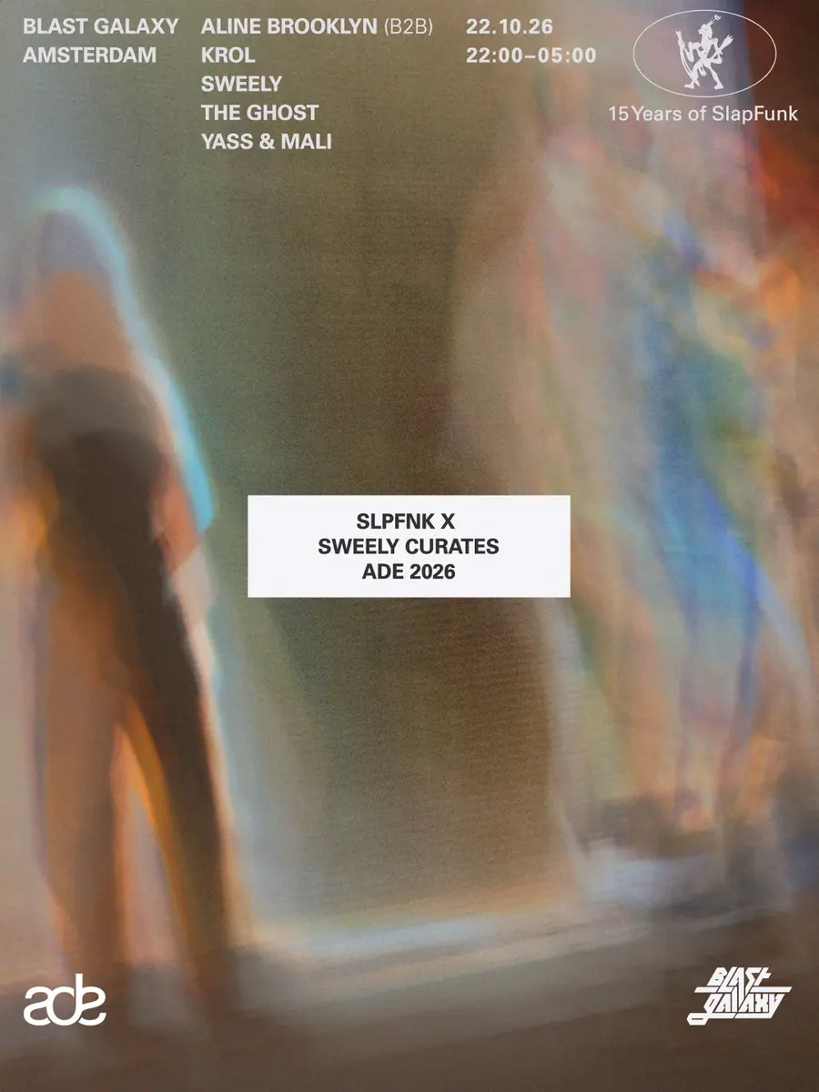 SLPFNK X SWEELY CURATES | ADE — Blast Galaxy, Amsterdam