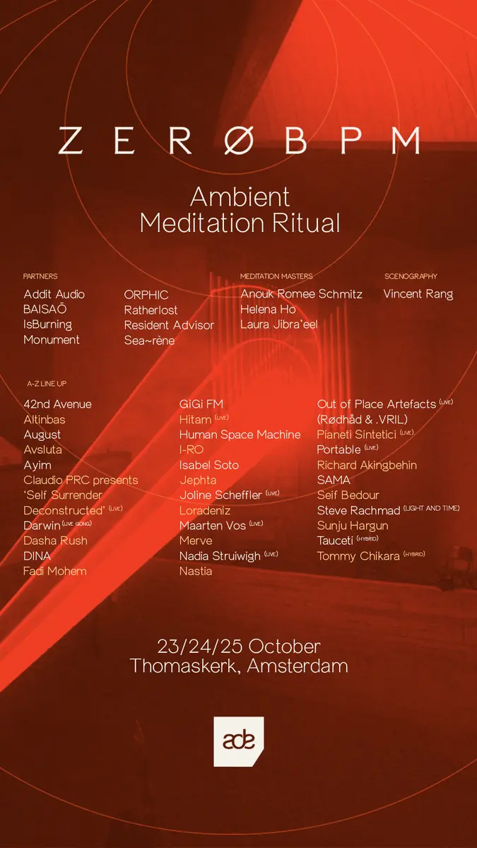 ZERØBPM ADE - 3-Day Ambient Meditation Ritual — De Thomaskerk, Amsterdam