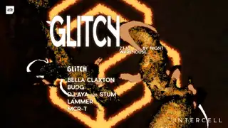 Intercell x Glitch | ADE By Night