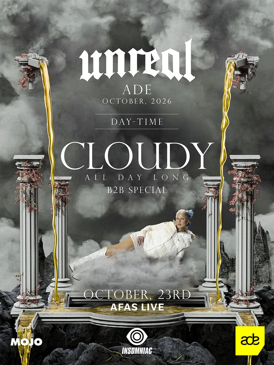 UNREAL ADE 2026 x Cloudy ALL DAY LONG — Afas Live, Amsterdam