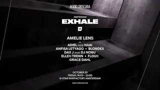 Audio Obscura ADE x EXHALE by Amelie Lens