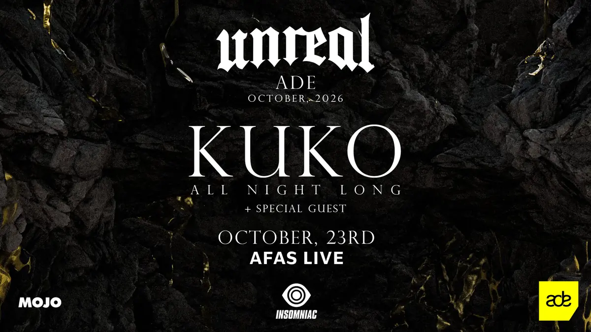 UNREAL x ADE 2026: KUKO ALL NIGHT LONG — Afas Live, Amsterdam