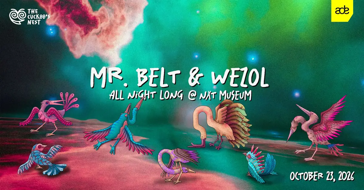 Mr. Belt & Wezol at Nxt Museum ADE — Nxt Museum, Amsterdam