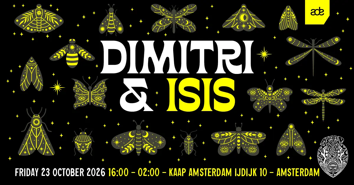 Dimitri & ISIS ADE 2026 — Kaap Amsterdam, Amsterdam