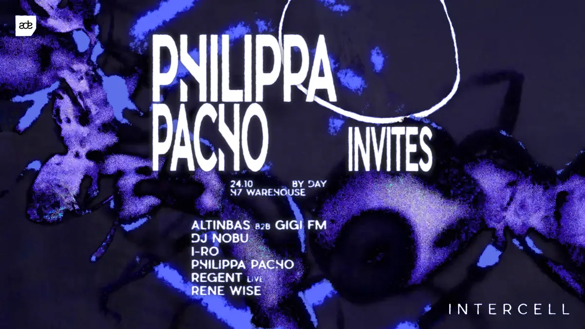 Intercell x Philippa Pacho Invites - ADE By Day — H7 Warehouse, Amsterdam