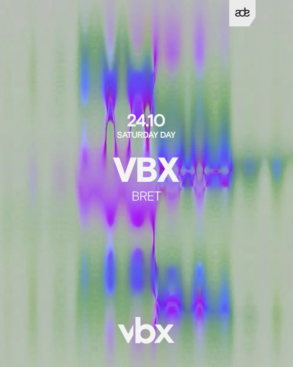 VBX - BRET - ADE 24.10 — BRET, Amsterdam
