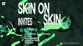 Intercell x Skin On Skin Invites - ADE By Day