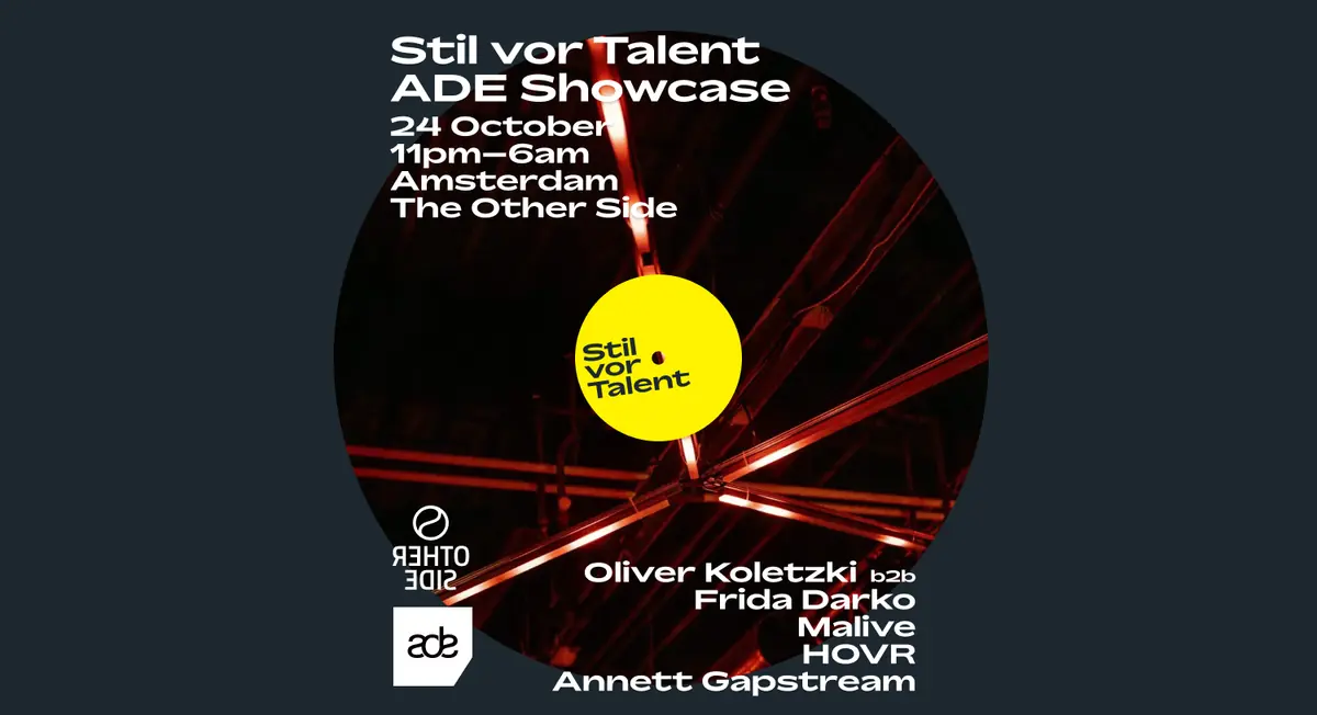 Stil vor Talent ADE Showcase — THE OTHER SIDE, Amsterdam