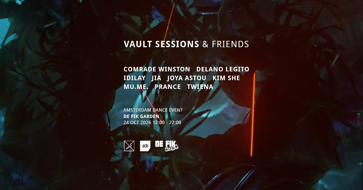Vault Sessions & Friends ADE — De Fik Garden, Amsterdam