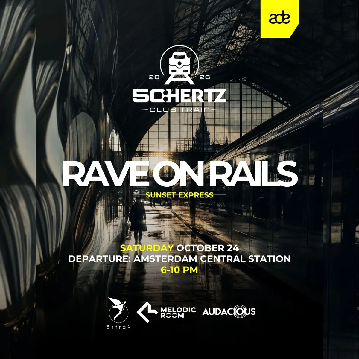 RAVE on RAILS - Sunset Express by Astral Records x Audacious x Melodic Room — Amsterdam Club Train, Amsterdam