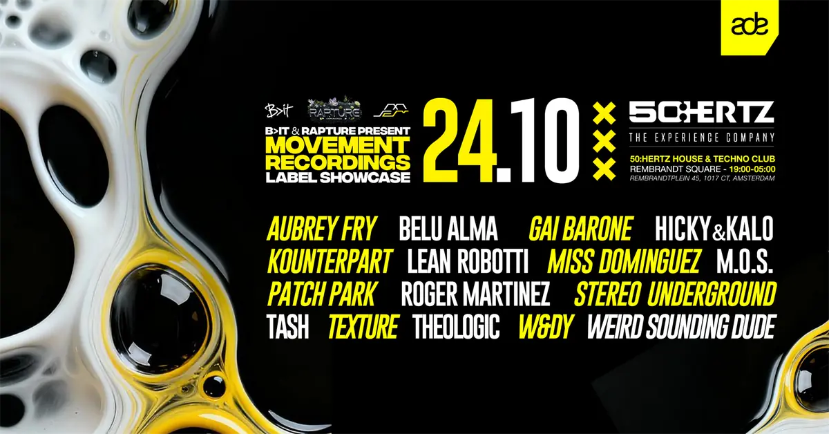 Movement Recordings ADE XXX Showcase - hosted by B>It & Rapture — Aevum x 50:Hertz House & Techno Club Rembrandt Square | Rembrandtplein 45, Amsterdam, Amsterdam