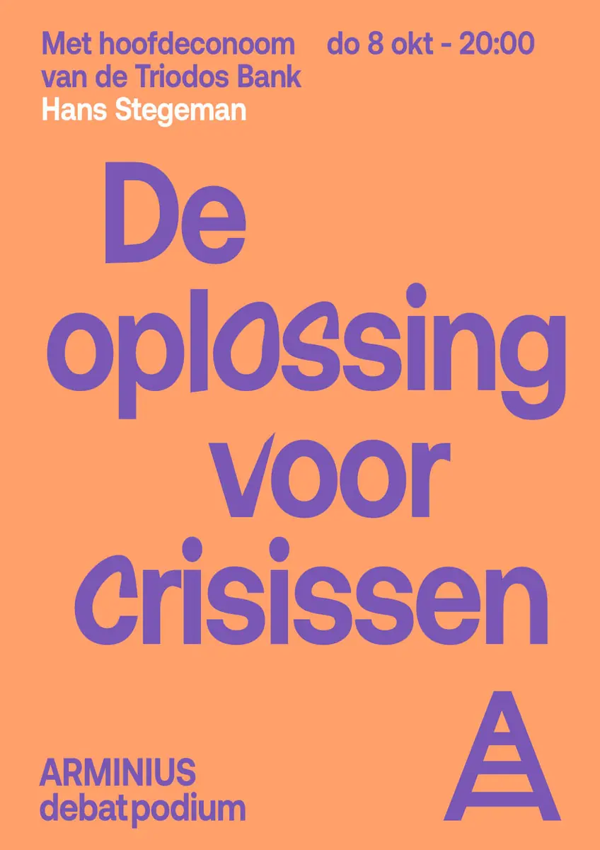 The Solution to Crises with Hans Stegeman — Arminius, Rotterdam