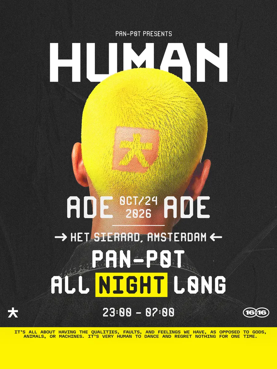 ADE - Pan-Pot presents HUMAN — Het Sieraad, Amsterdam