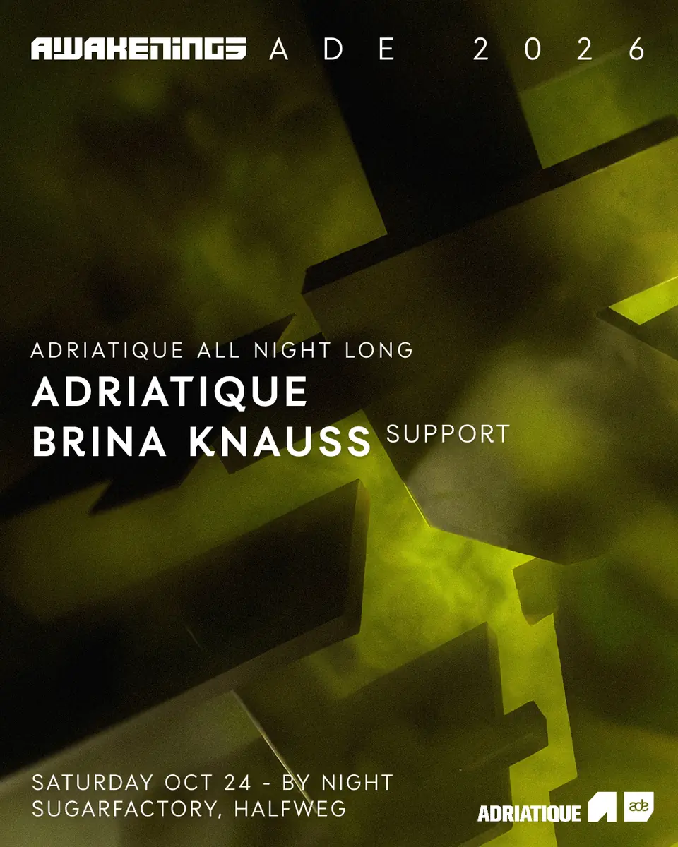 Awakenings ADE - Adriatique All Night Long — Sugarfactory, Halfweg