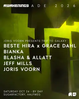 Awakenings ADE - Joris Voorn presents Trip To Galaxy
