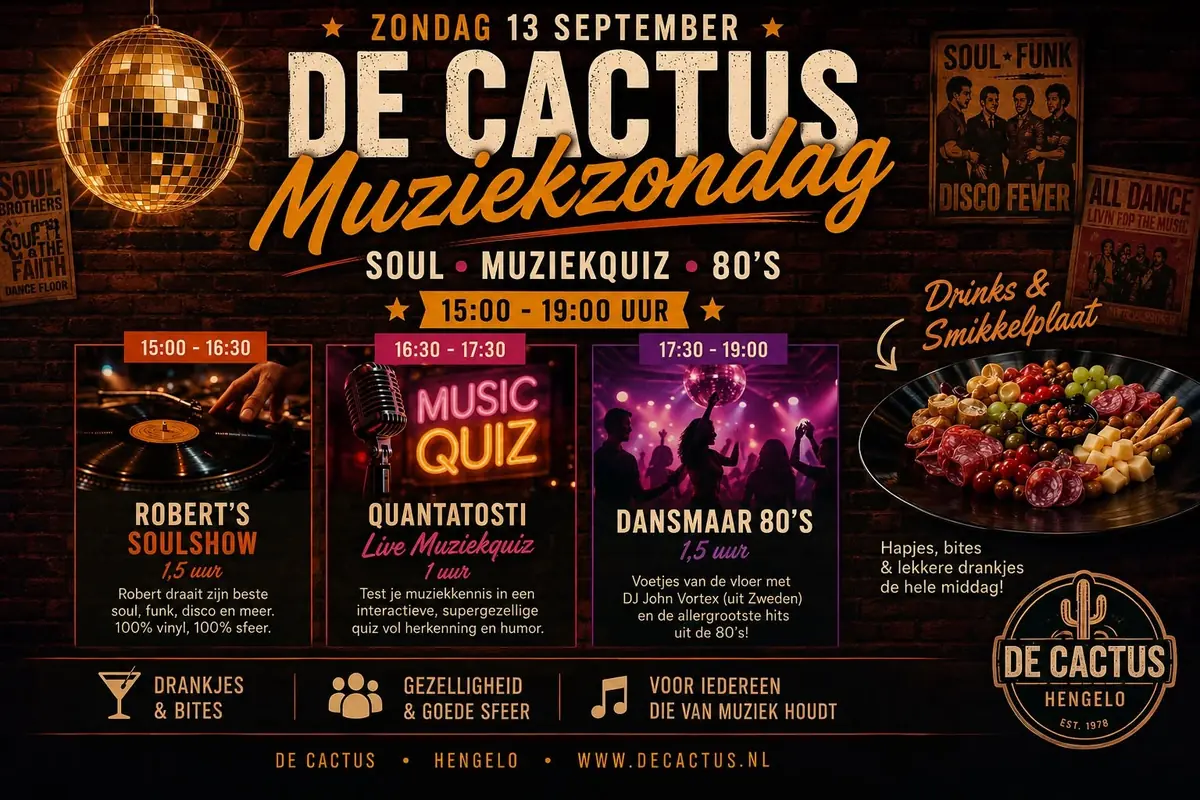 The Cactus Music Sunday (Soul, Music Quiz, 80's) — Café de Cactus, Hengelo