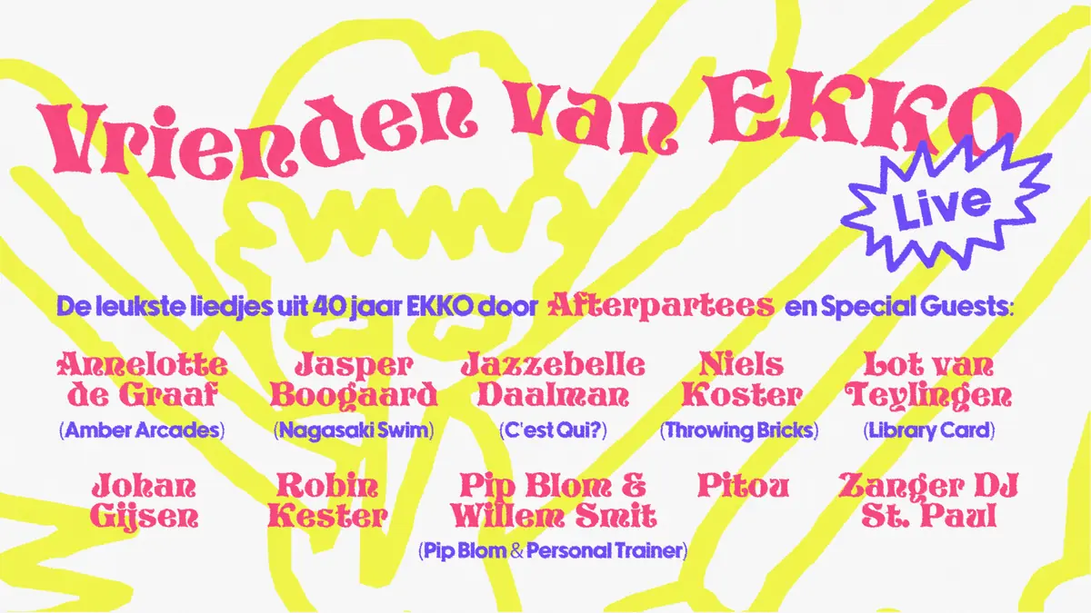EKKO Friends Live — EKKO, Utrecht
