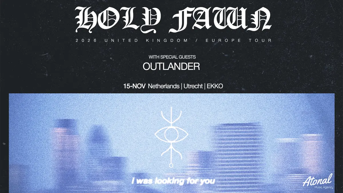 Holy Fawn + support: Outlander — EKKO, Utrecht