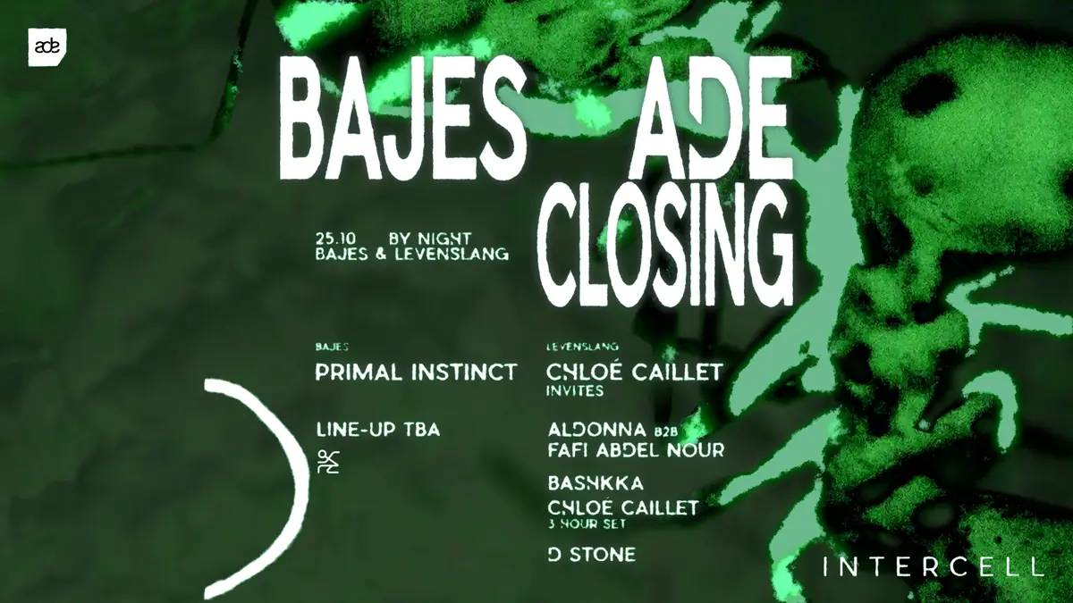 Intercell Bajes ADE Closing — Bajes Amsterdam, Amsterdam