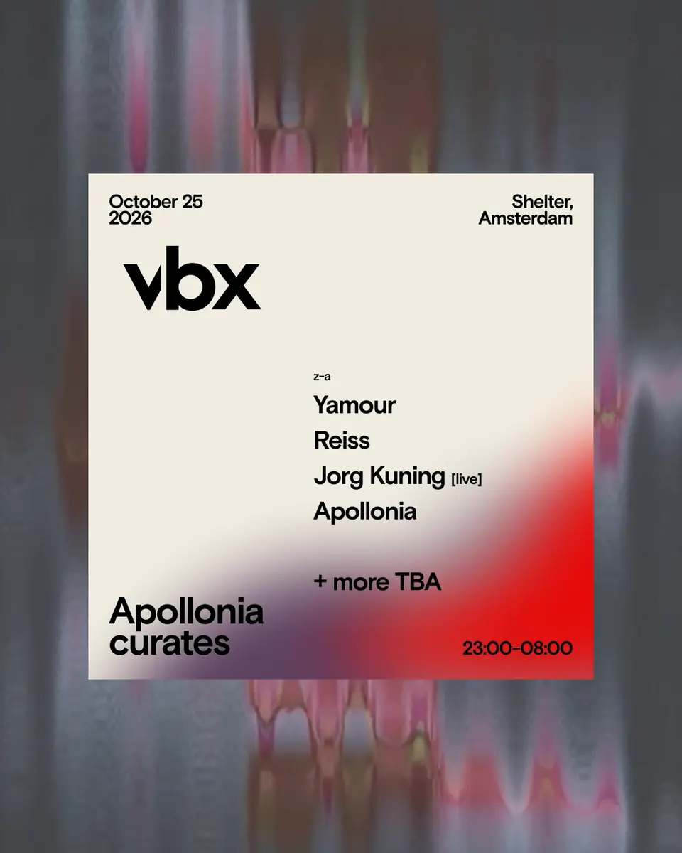 Apollonia curates VBX - Shelter - ADE 25.10 — Shelter Amsterdam, Amsterdam