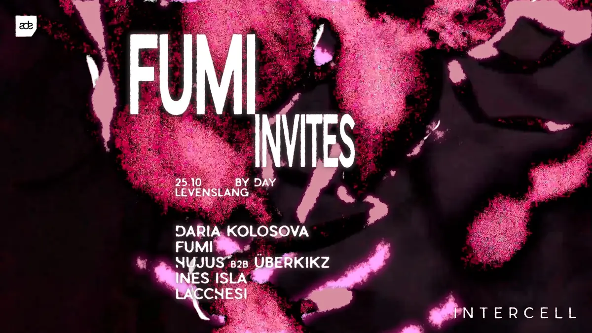 Intercell x fumi Invites - ADE By Day — Levenslang Amsterdam, Amsterdam