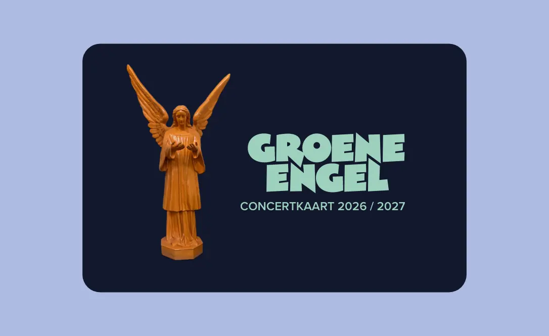 Groene Engel Konzertkarte '26-'27 — Cultuurpodium Groene Engel, Oss