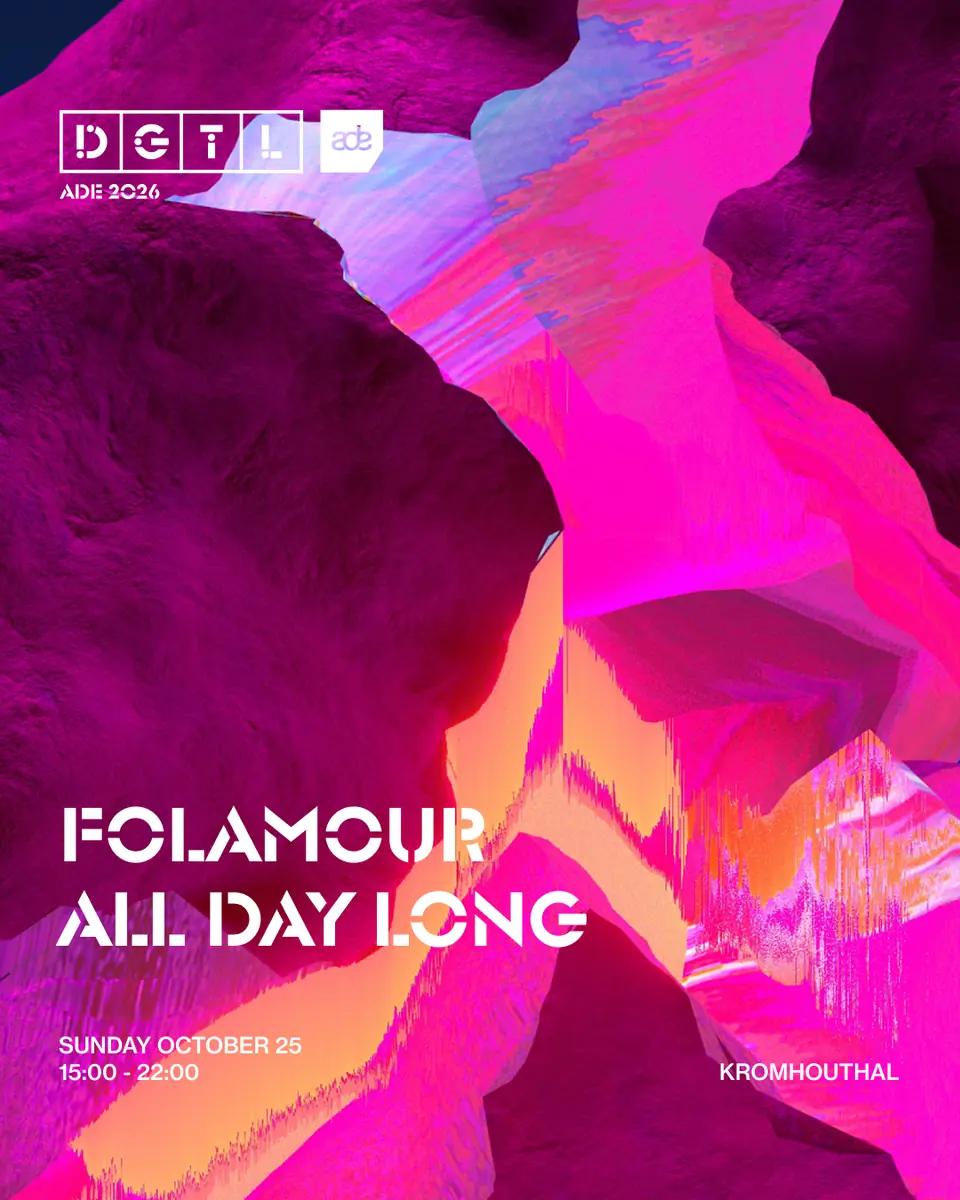 DGTL ADE Folamour All Day Long — De Kromhouthal, Amsterdam