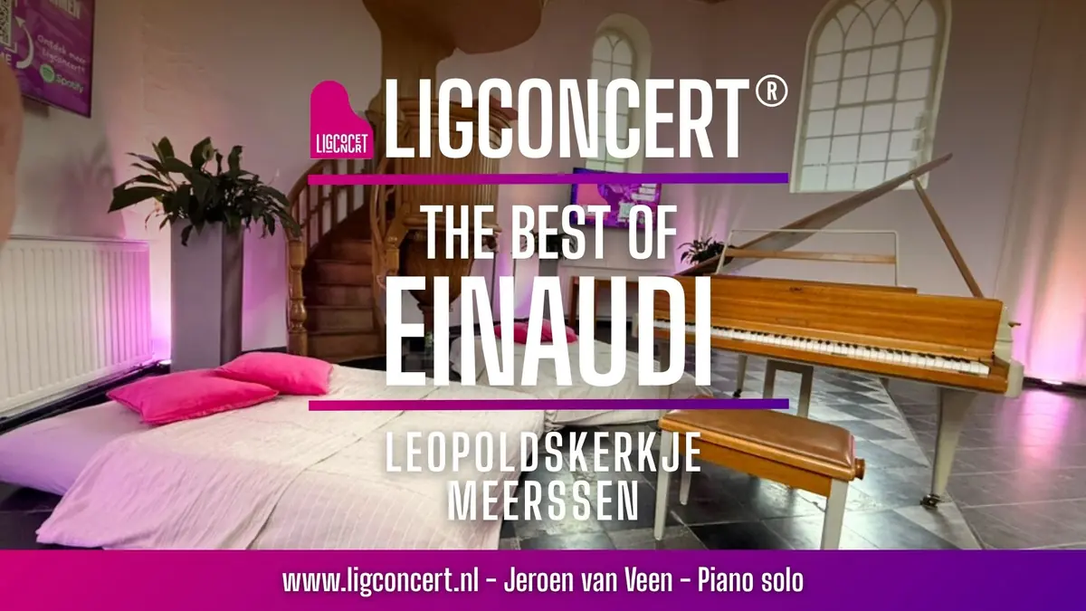 Liegkonzert: Best of Einaudi, Leopoldskerkje Meerssen — Het Leopoldskerkje, Meerssen