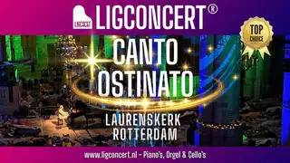 Ligconcert, Canto Ostinato Special Laurenskerk Rotterdam