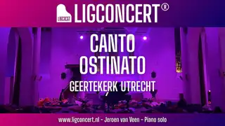 Liegkonzert: Canto Ostinato, Geertekerk Utrecht