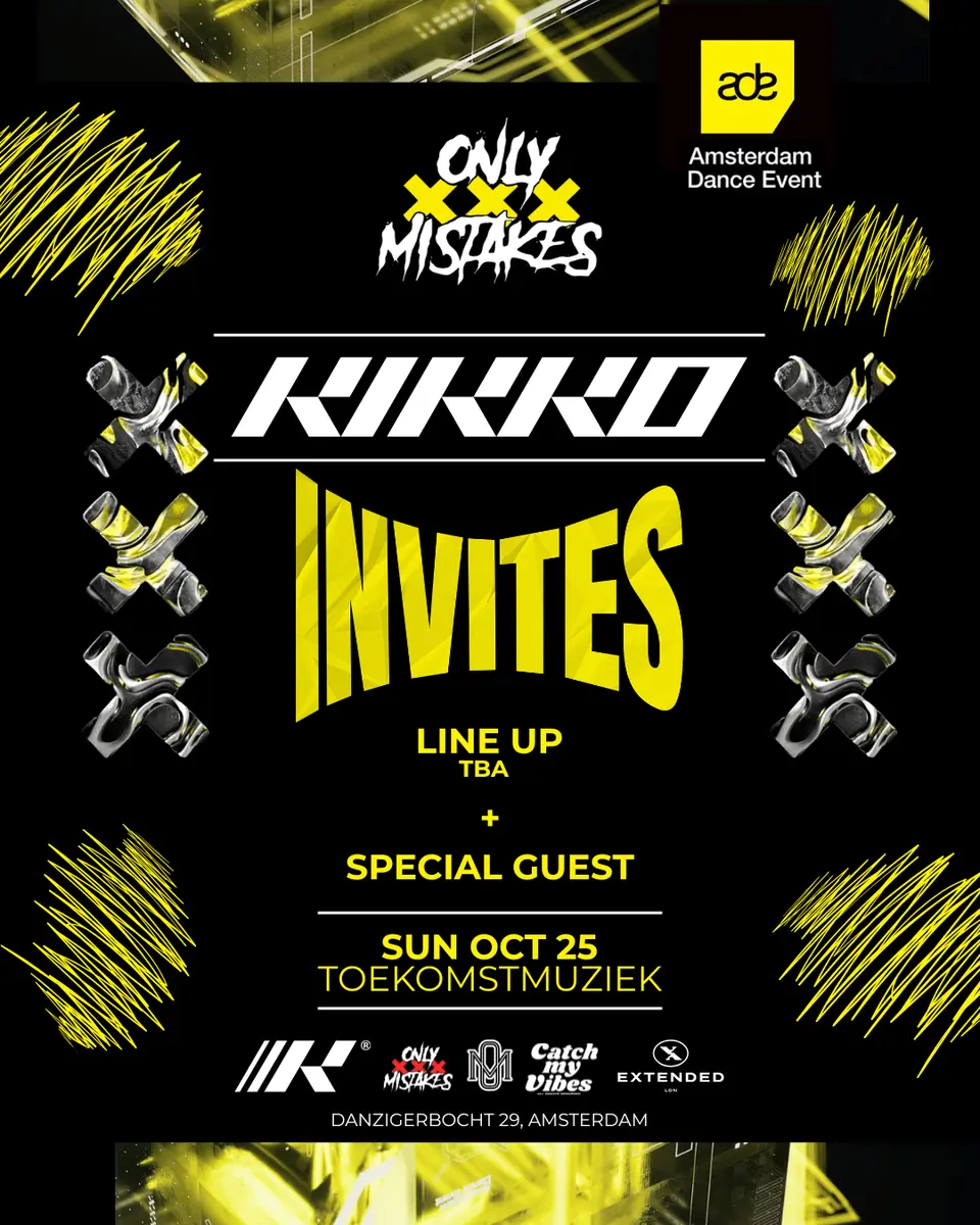 30. ADE: Only Mistakes - Kikko INVITES — Toekomstmuziek, Amsterdam