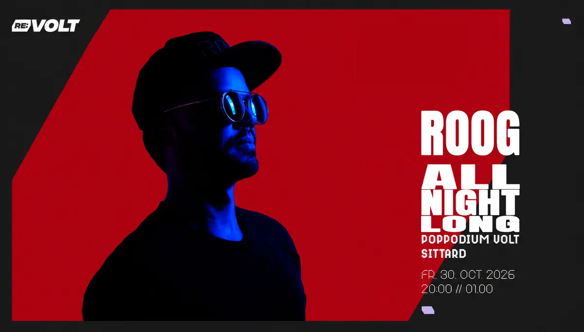 ROOG - ALL NIGHT LONG — Poppodium Volt, Sittard