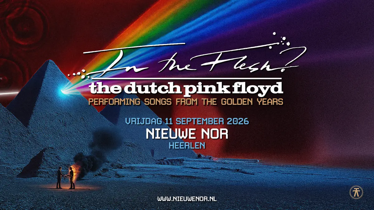 In The Flesh? - The Dutch Pink Floyd β Poppodium Nieuwe Nor, Heerlen
