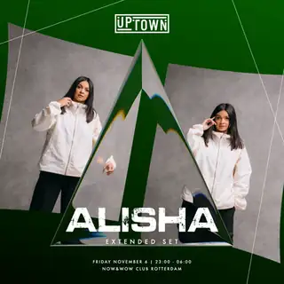 UPTOWN presents ALISHA (extended set)