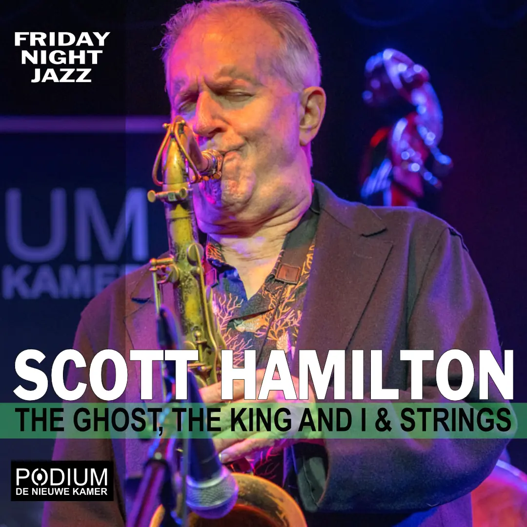 Scott Hamilton & The Ghost, The King and I — Leonardo Royal Hotel Promenade, Den Haag