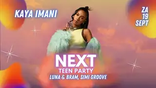 NEXT | Teen Party: Kaya Imani