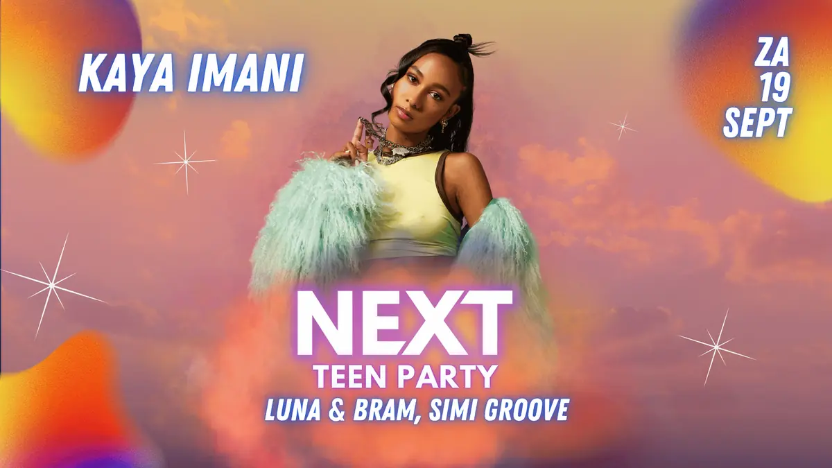 NEXT | Teen Party: Kaya Imani — Poppodium de Meester, Almere