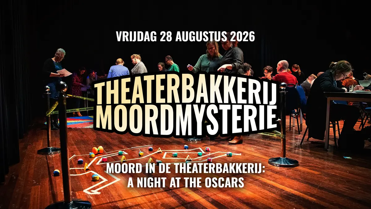Theaterbakkerij Moordmysteries | A Night at the Oscars — De Theaterbakkerij, Gouda