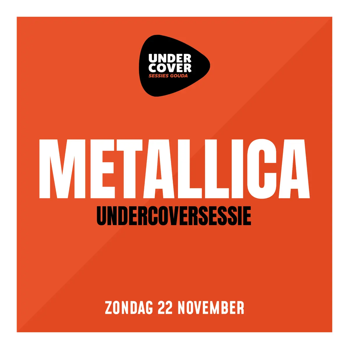 Metallica Undercover Session — De Theaterbakkerij, Gouda