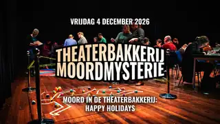 Theaterbakkerij Moordmysteries | Happy Holidays