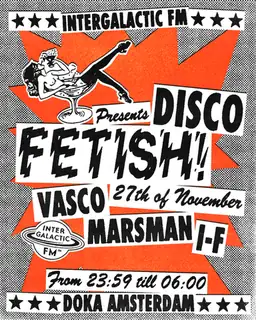 Doka Studio x Intergalactic FM presents Disco Fetish with I-F - Marsman - Vasco