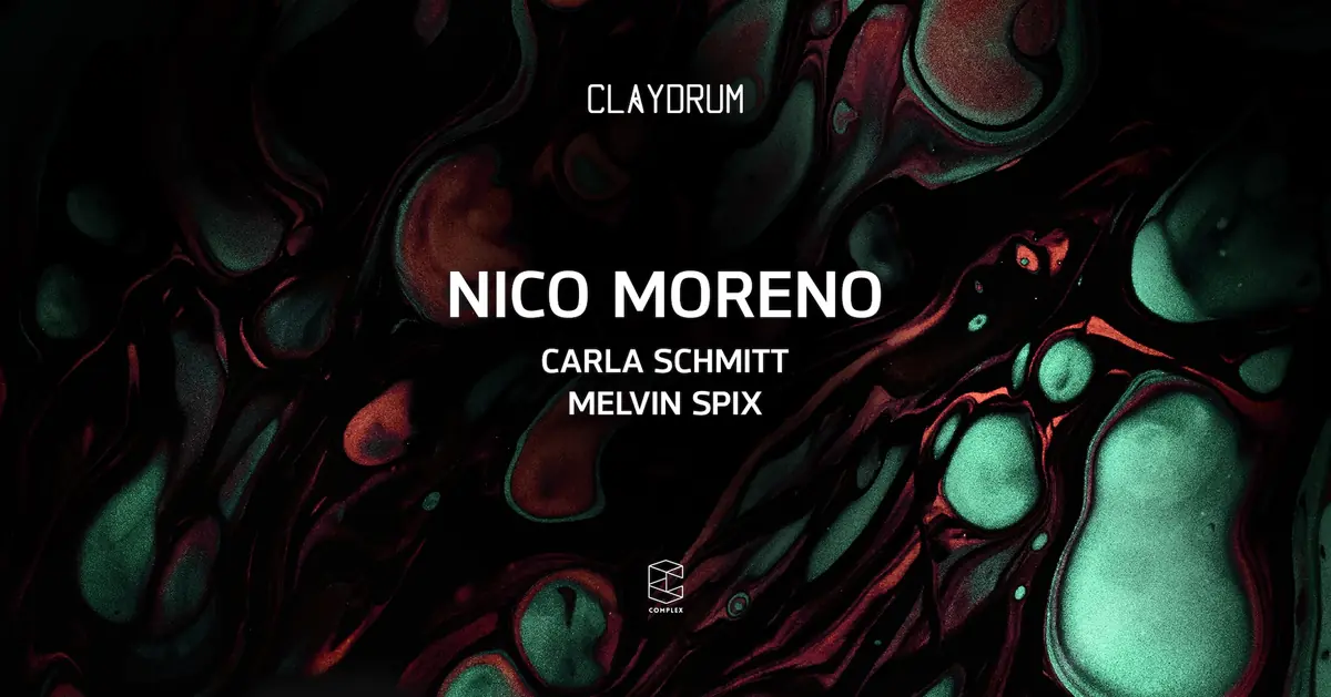 Claydrum presents Nico Moreno / Carla Schmitt / Melvin Spix — Complex Maastricht, Maastricht