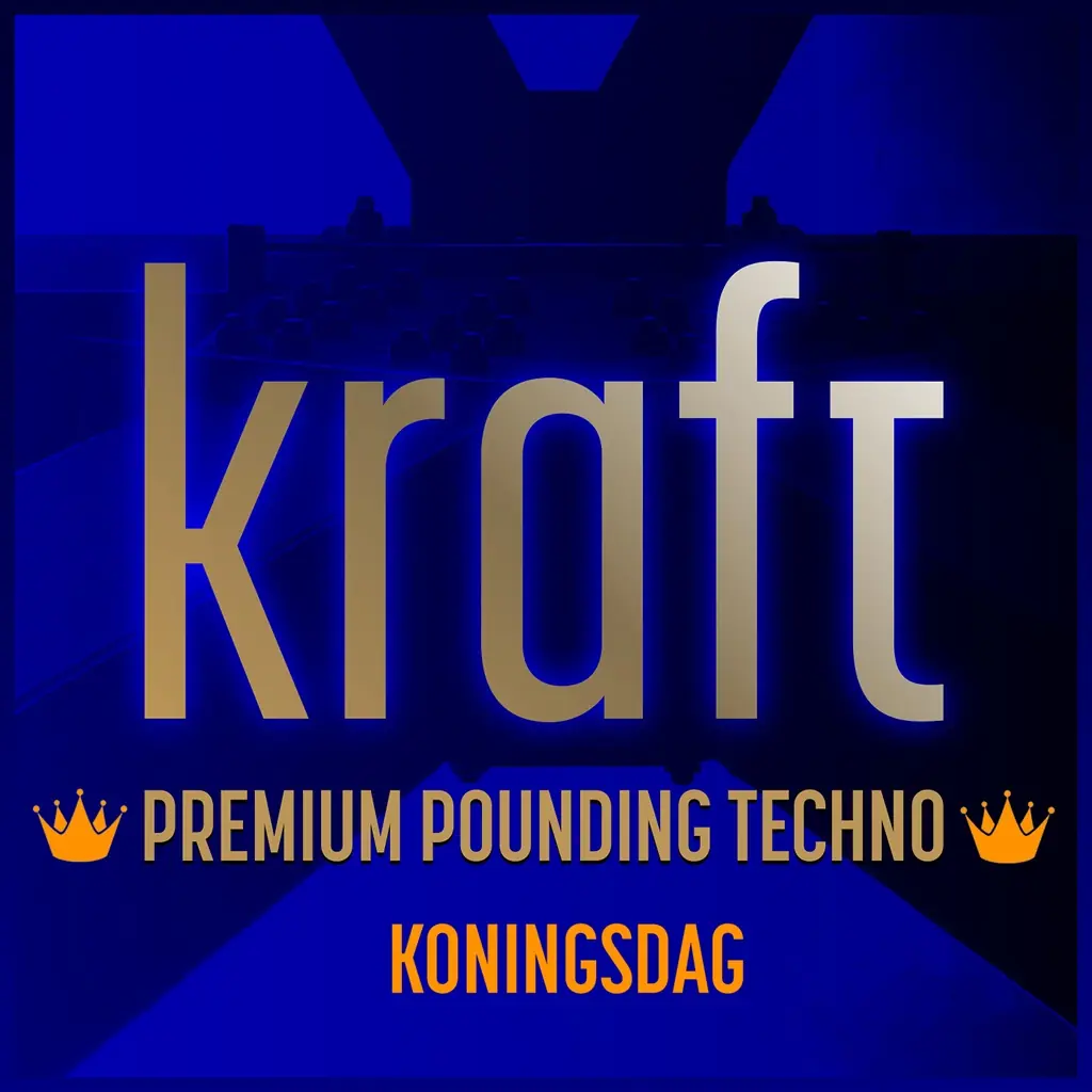 KRAFT Kingsday Festival 2027 Premium Pounding Techno — Lagerwal, Amsterdam
