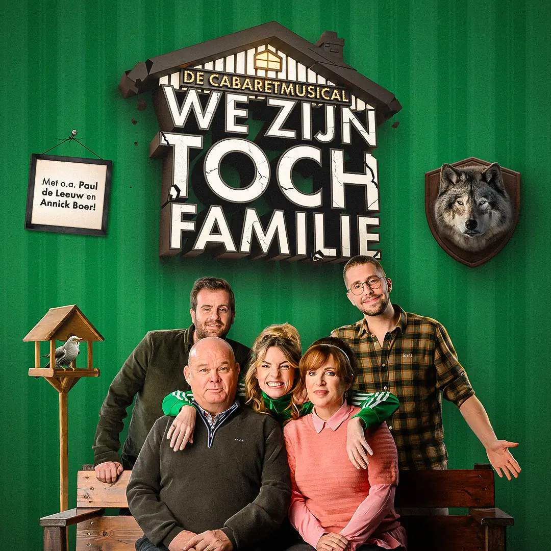 Paul de Leeuw, Annick Boer and others | We Are Family After All — Theater Spant, Bussum